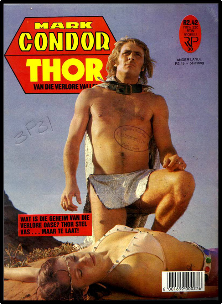 Mark Condor en Thor - Slagoffer van die Noodlot en Die verlore oase